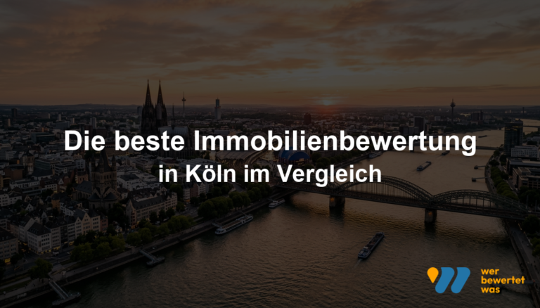Beste Immobilienbewertung in Köln