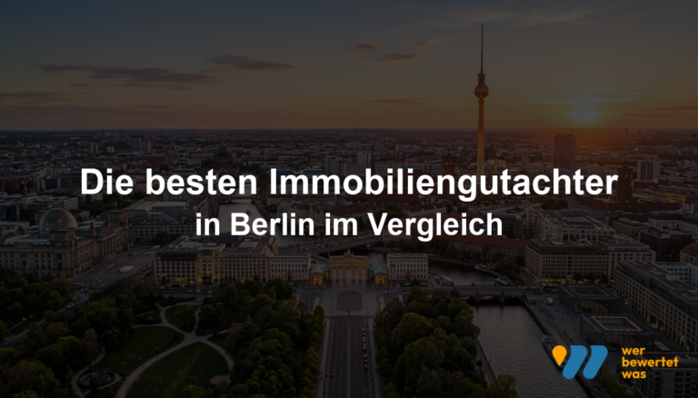 Die besten Immobiliengutachter in Berlin