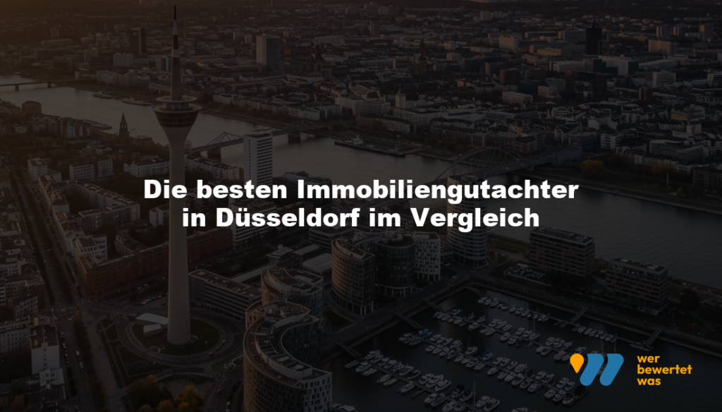 Die besten Immobiliengutachter in Düsseldorf