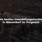 Die besten Immobiliengutachter in Düsseldorf