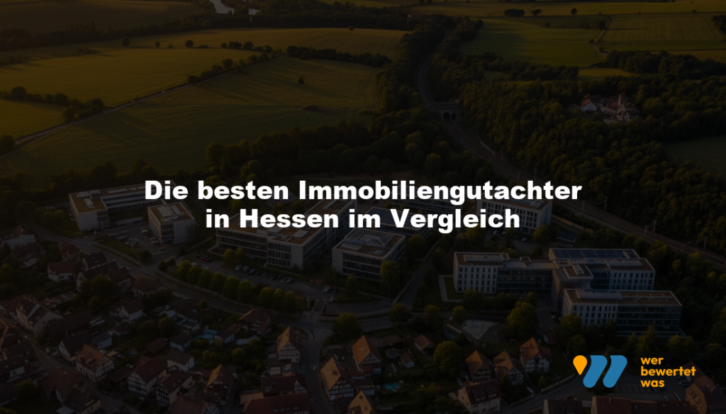 Die besten Immobiliengutachter in Hessen